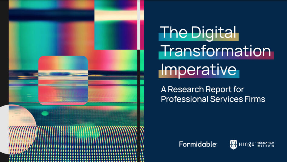 "The Digital Transformation Imperative": A research report written for Hinge Marketing using research/survey results from the Hinge Marketing Instituted.